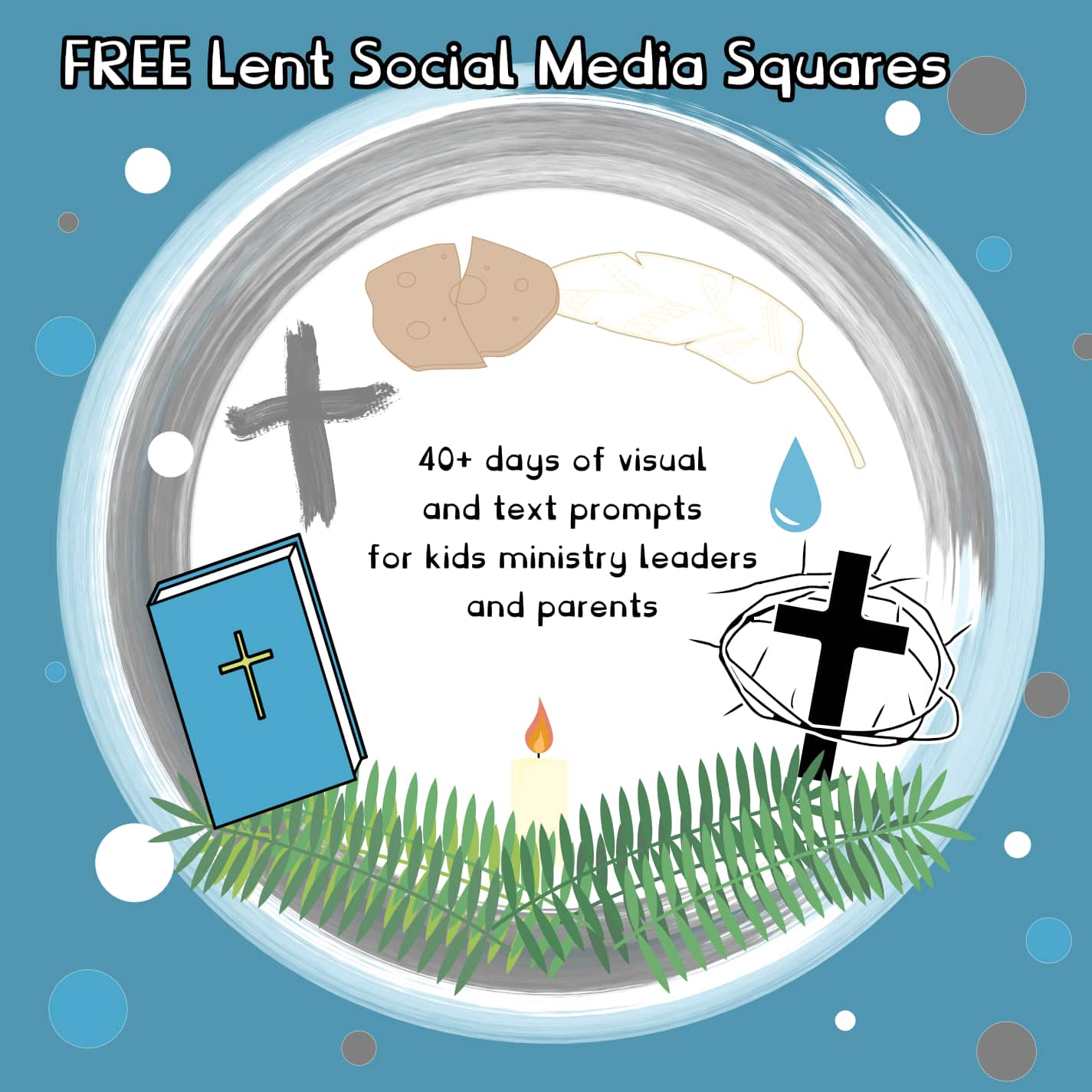 FREE Lent Social Media Pack