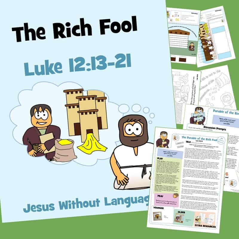 The Parable of the Rich Fool - Luke 12