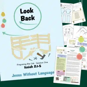Preparing the Crib - Advent 1 Look Back - Isaiah 2